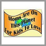 Moms Are Kinetic Cards